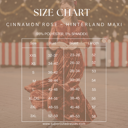 Cinnamon Rose ~ Hinterland Maxi