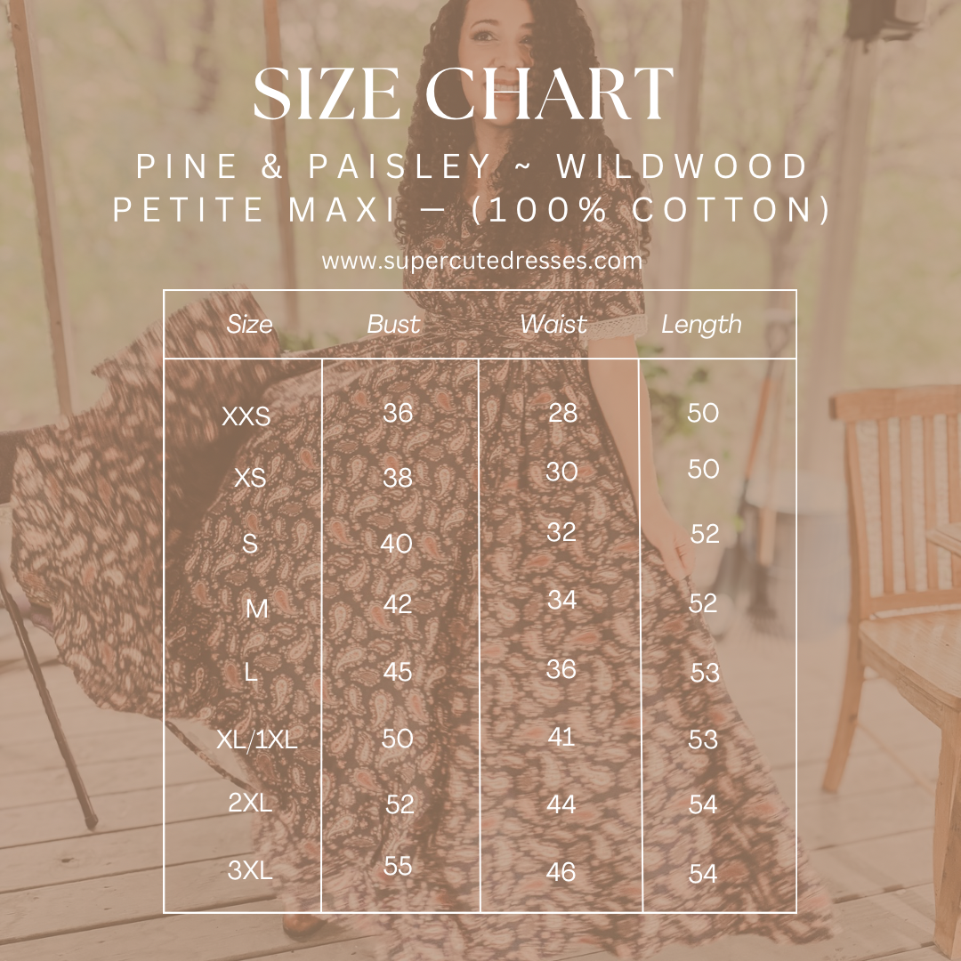 Size chart for Pine & Paisley Wildwood Petite Maxi dress with a blurred background of a woman wearing the dress.